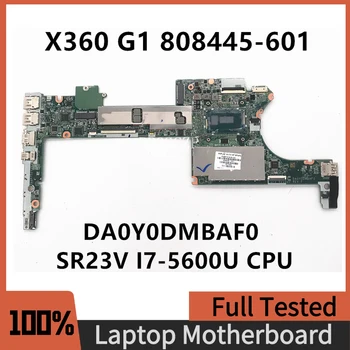 808445-601 808445-001 Бесплатная Доставка Для HP X360 G1 Материнская плата ноутбука DA0Y0DMBAF0 с процессором SR23V I7-5600U 100% Полностью работает