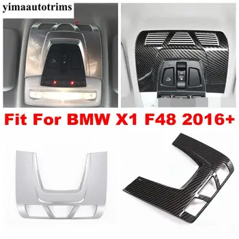 Аксессуары ABS Подходит Для BMW X1 F48 2016-2021 Лампы для чтения на Крыше, Отделка крышки из Углеродного волокна/Матовый Комплект Для ремонта интерьера