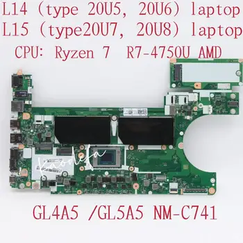 Материнская плата L15 NM-C741 Для ноутбука Lenovo ThinkPad L14 Материнская плата с процессором R7-4750 FRU 5B20W77600 5B20W77624 5B20W77603